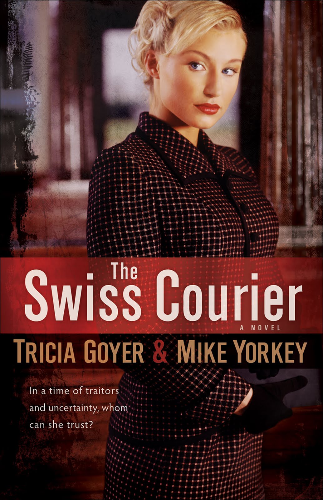 Booktalk More Review The Swiss Courier By Tricia Goyer And Mike Yorkey